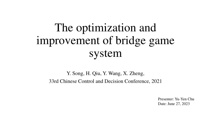 the optimization and improvement of bridge game