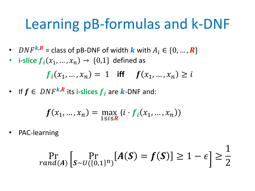learning pb formulas and k dnf