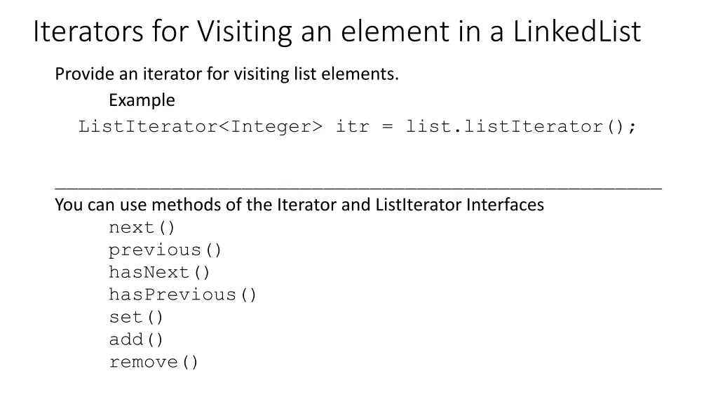 iterators for visiting an element in a linkedlist