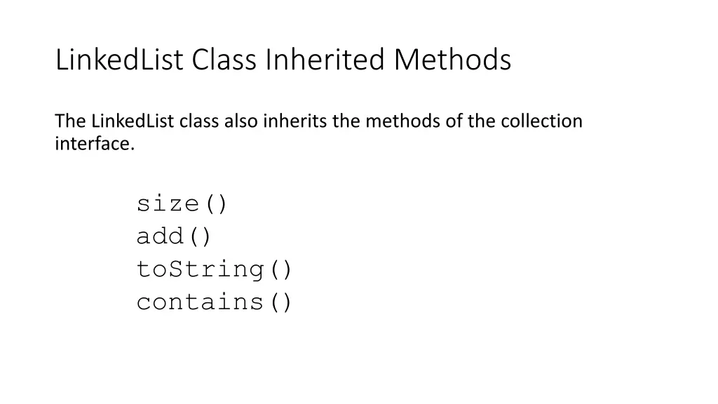 linkedlist class inherited methods