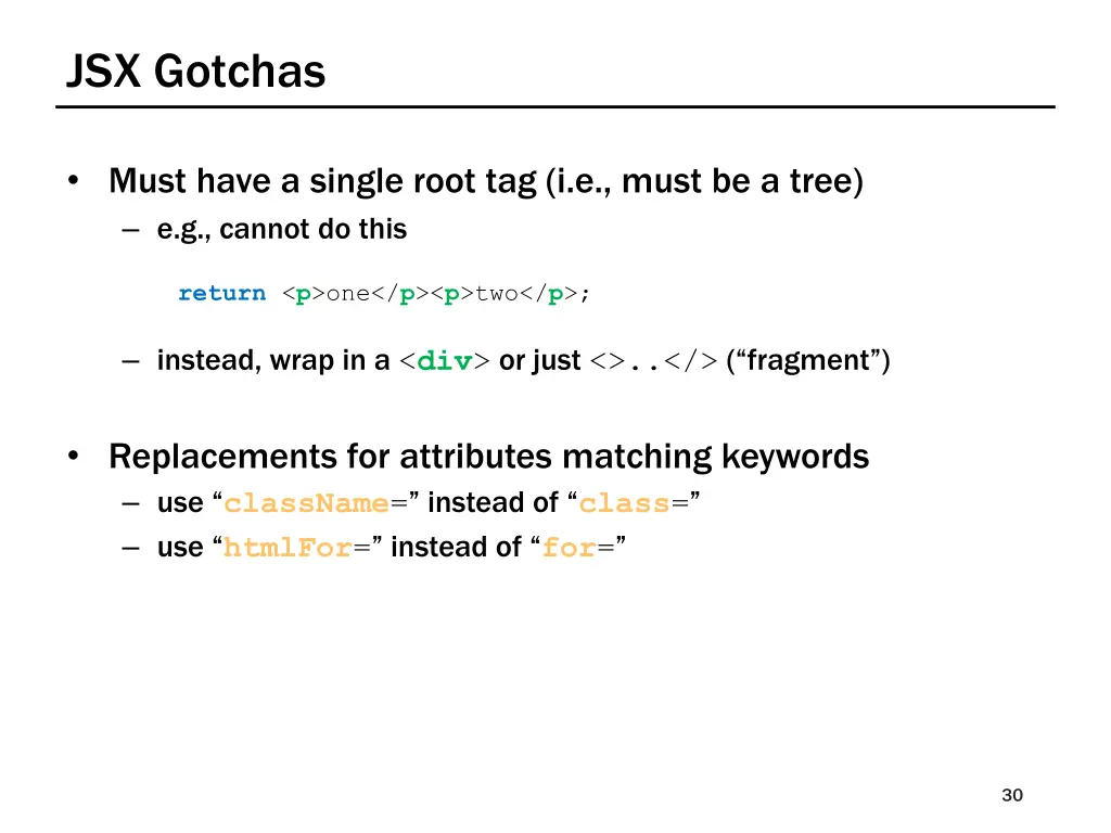 jsx gotchas