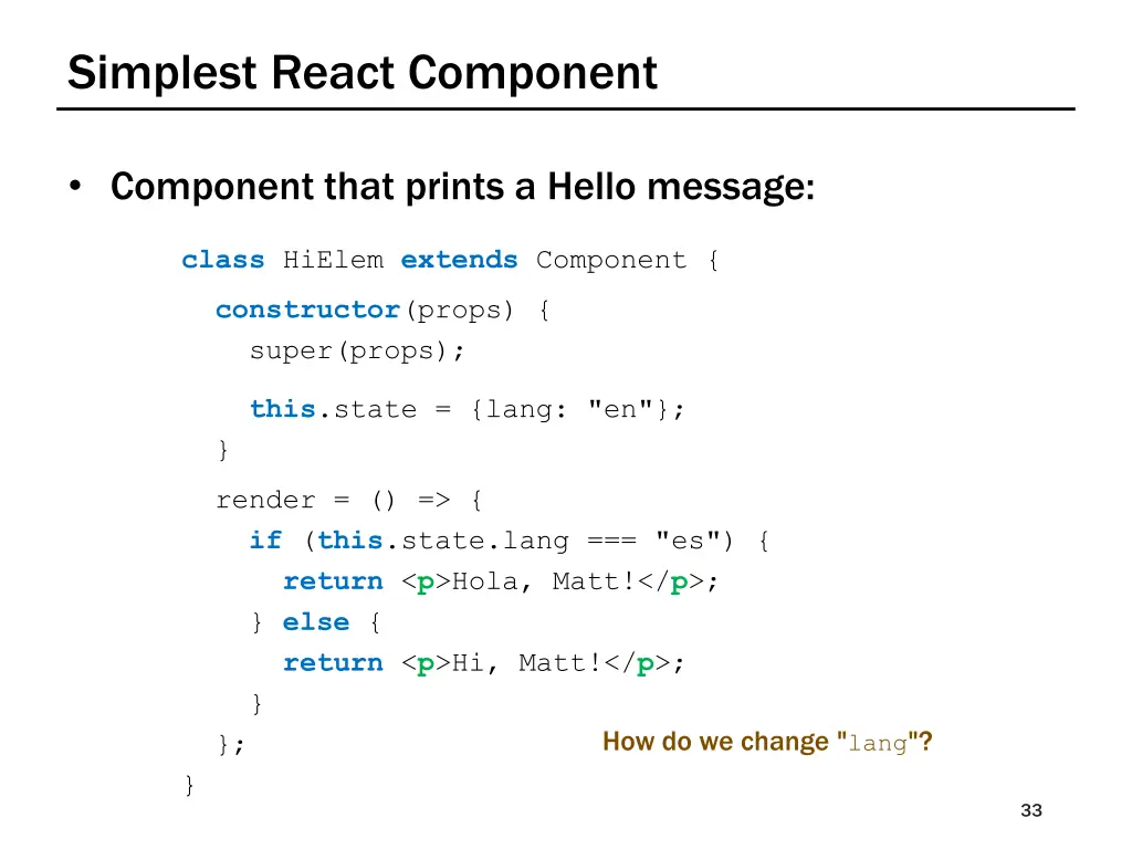 simplest react component