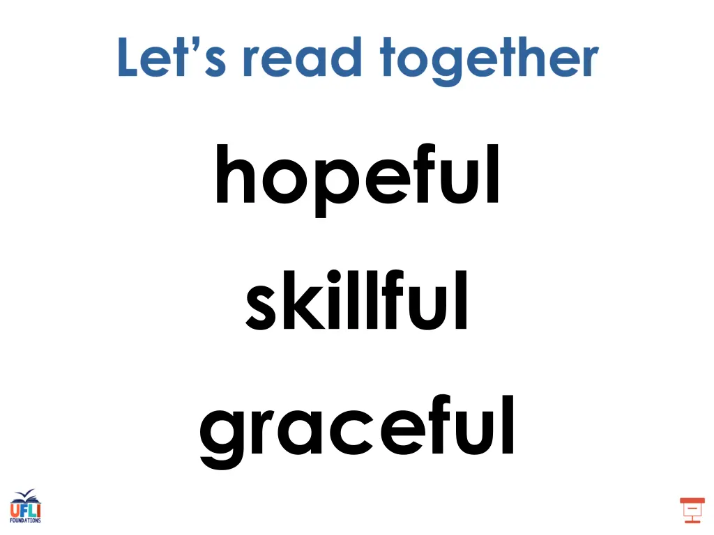 hopeful skillful graceful