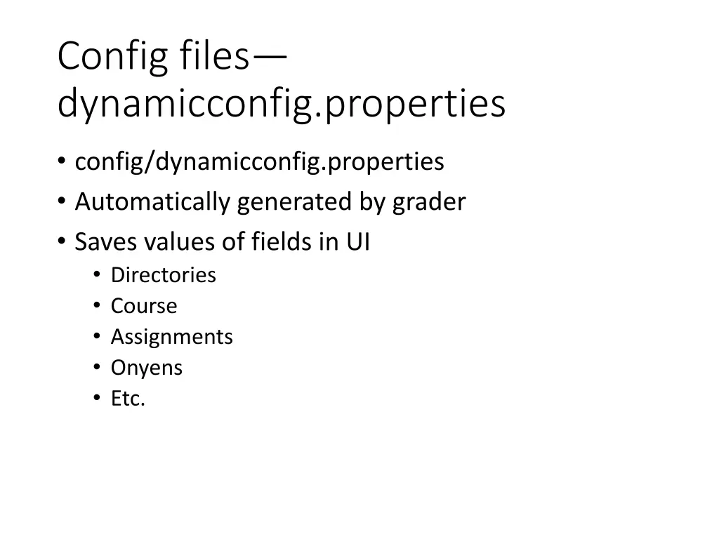 config files dynamicconfig properties
