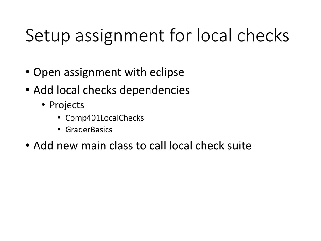 setup assignment for local checks