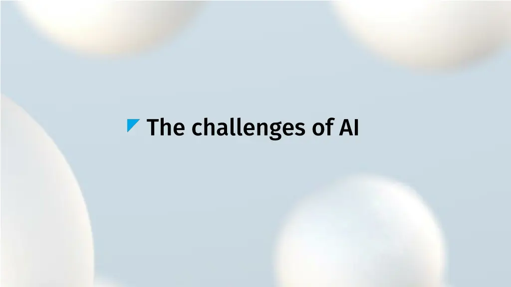 the challenges of ai