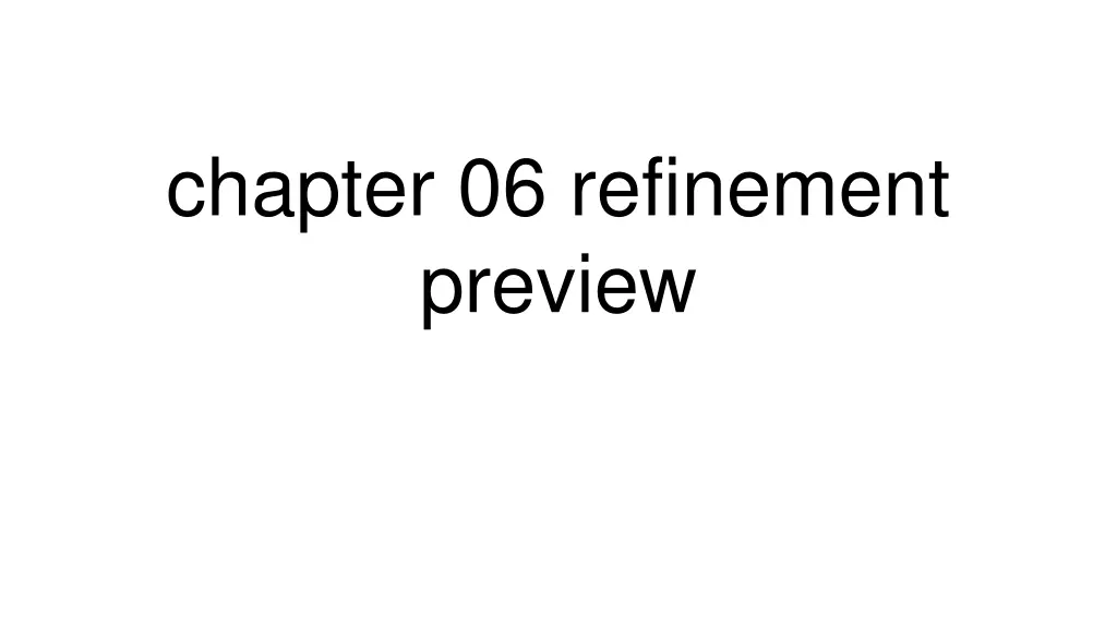 chapter 06 refinement preview