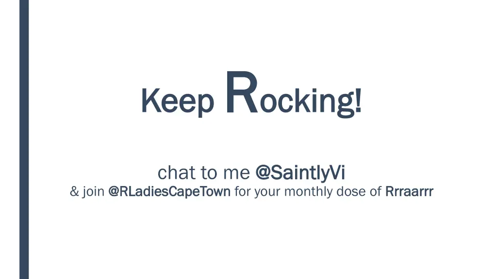 keep r r ocking