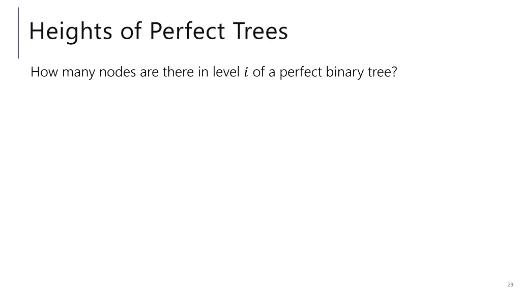 heights of perfect trees