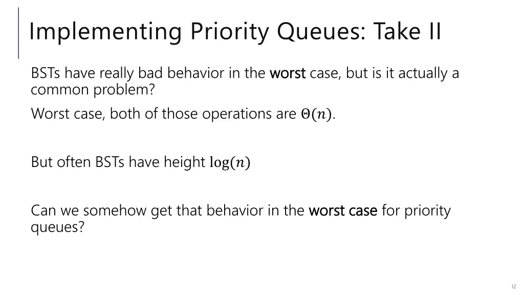 implementing priority queues take ii