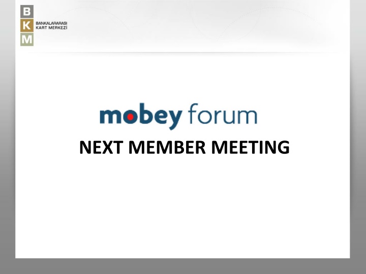 next member meeting