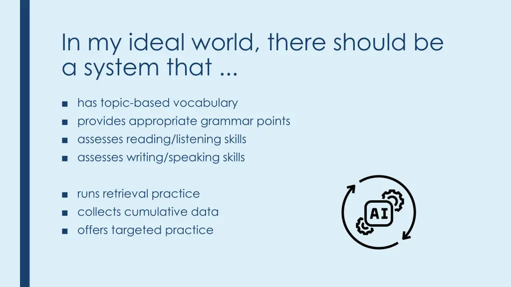 in my ideal world there should be a system that
