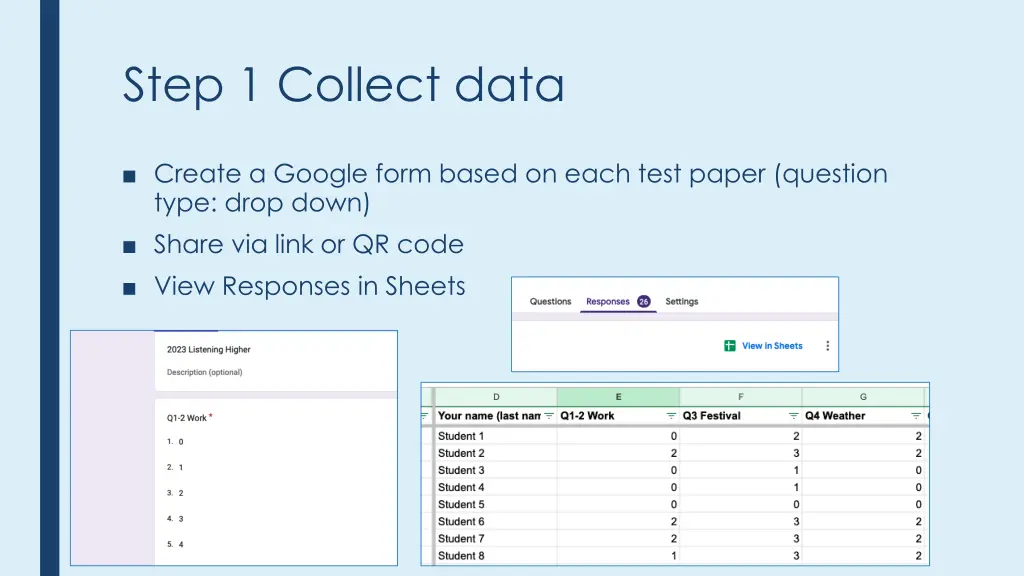 step 1 collect data