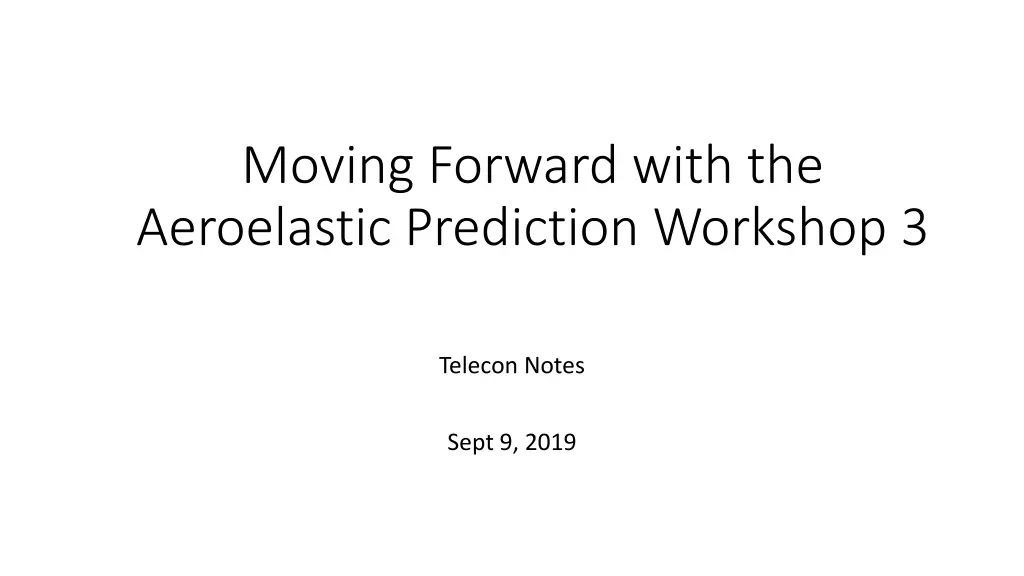 moving forward with the aeroelastic prediction