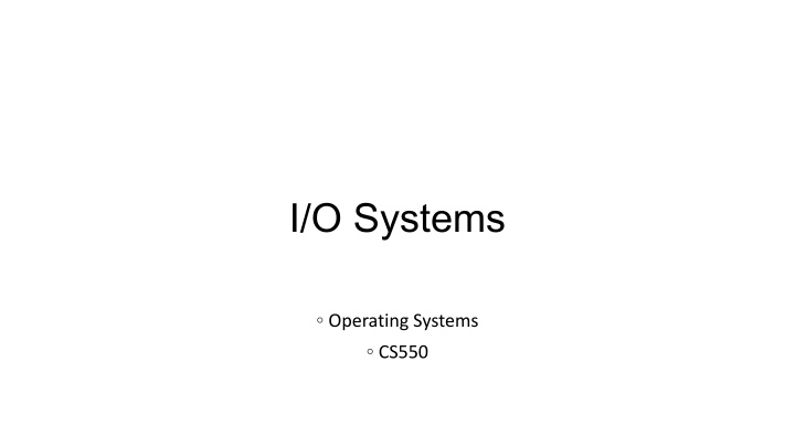i o systems
