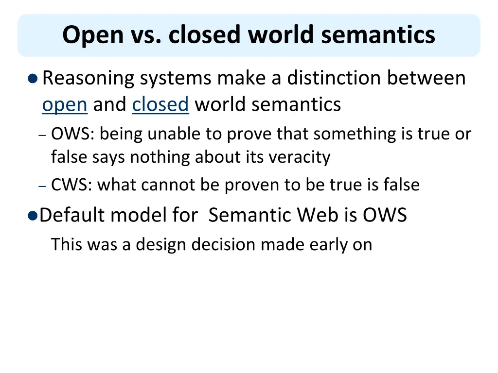 open vs closed world semantics