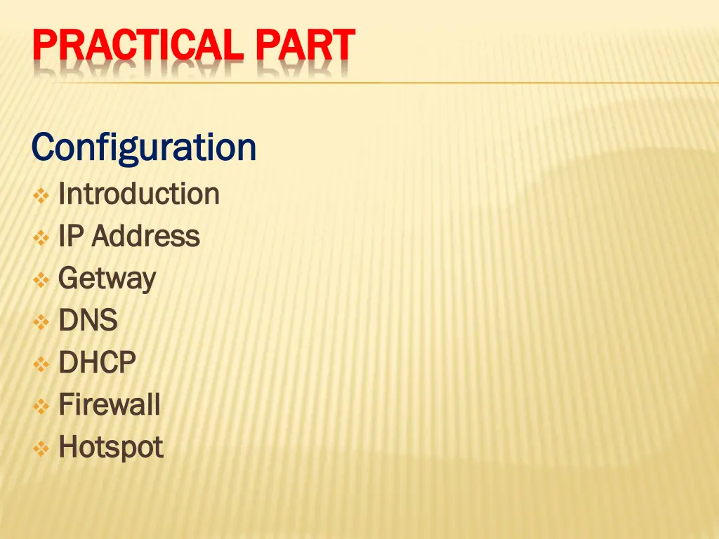 practical part practical part
