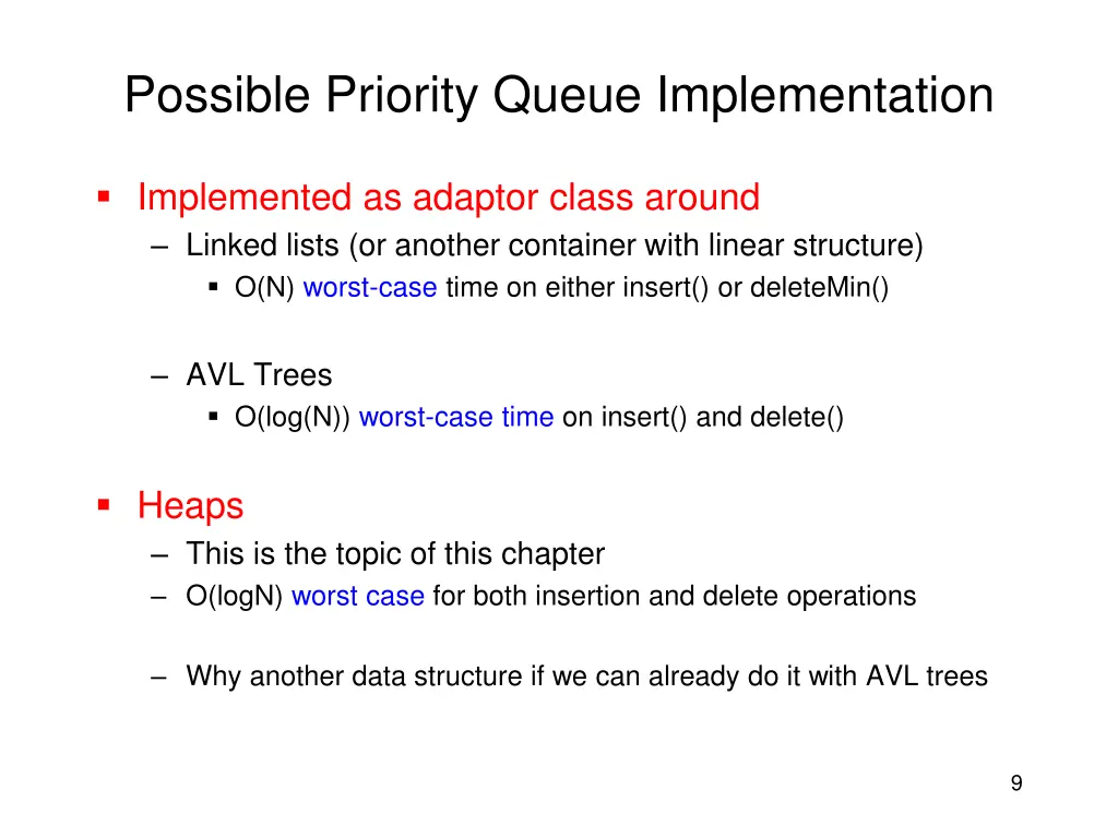 possible priority queue implementation