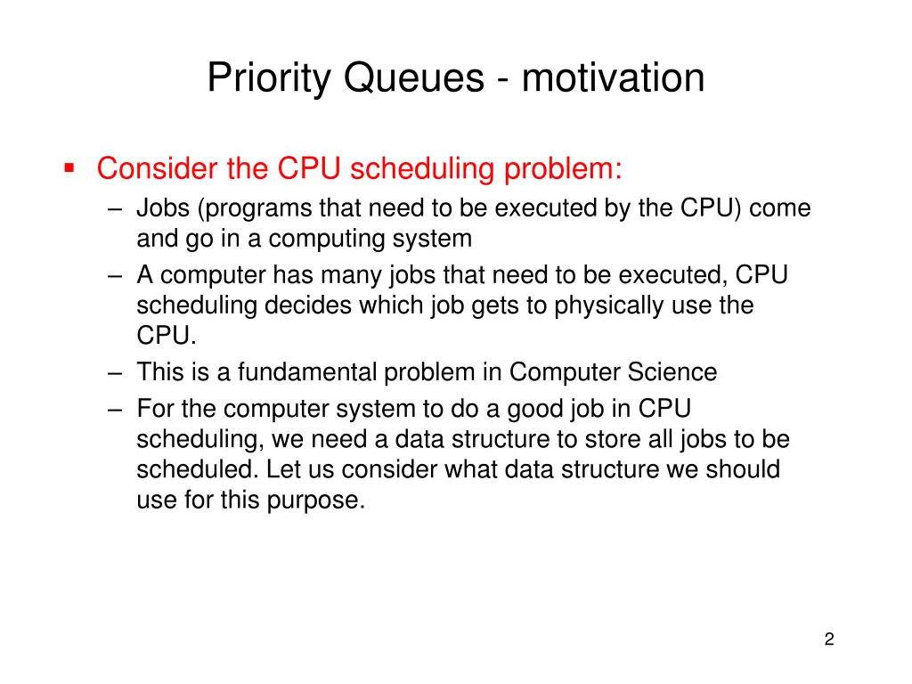 priority queues motivation