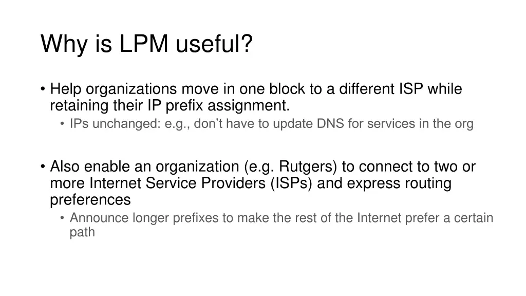 why is lpm useful