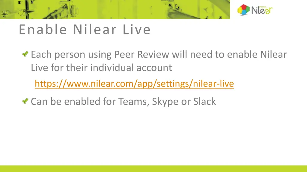enable nilear live
