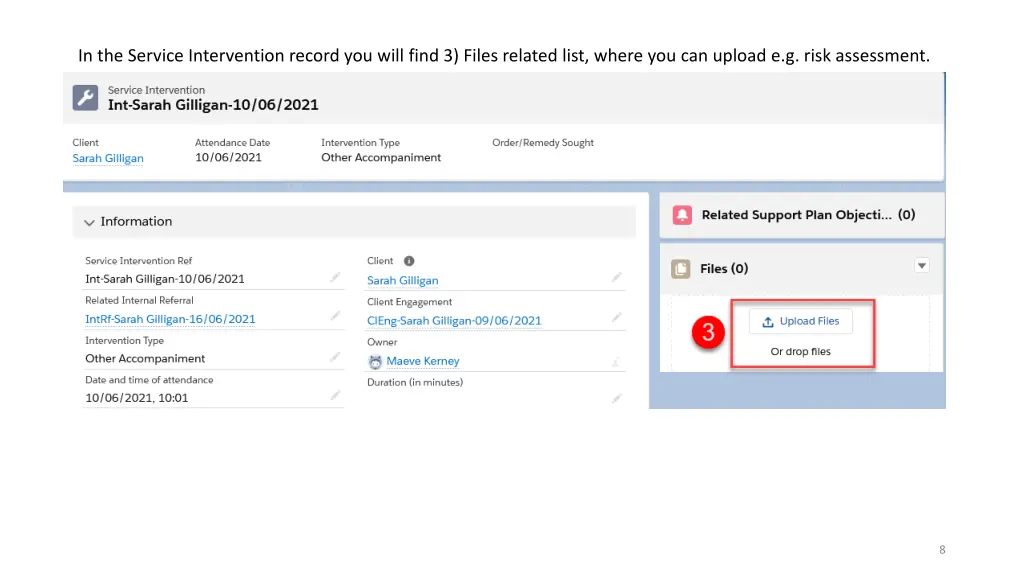 in the service intervention record you will find