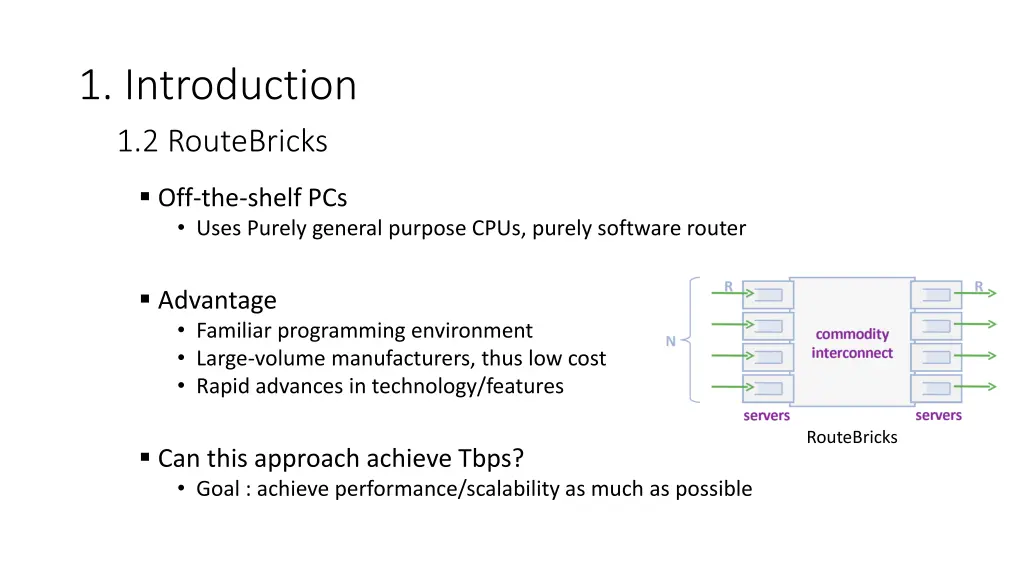 1 introduction 1 2 routebricks