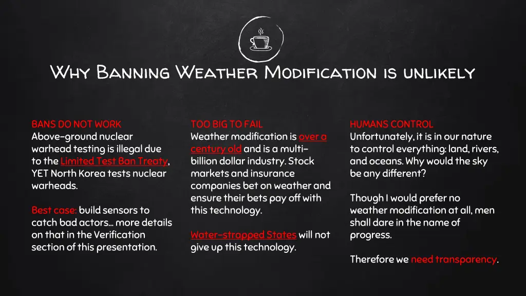 why banning weather modification is unlikely