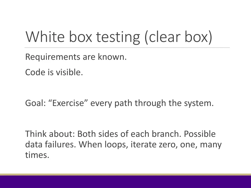 white box testing clear box