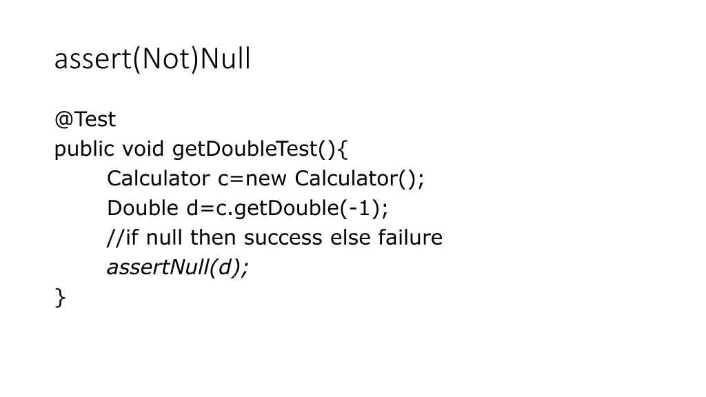 assert not null