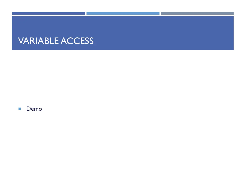 variable access 1