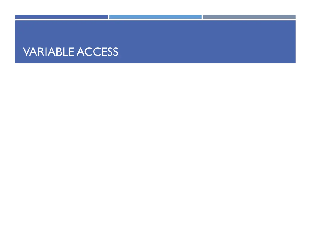 variable access