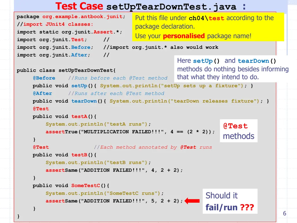 test case setupteardowntest java package