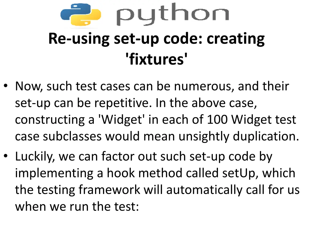 re using set up code creating fixtures