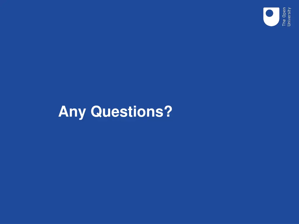 any questions