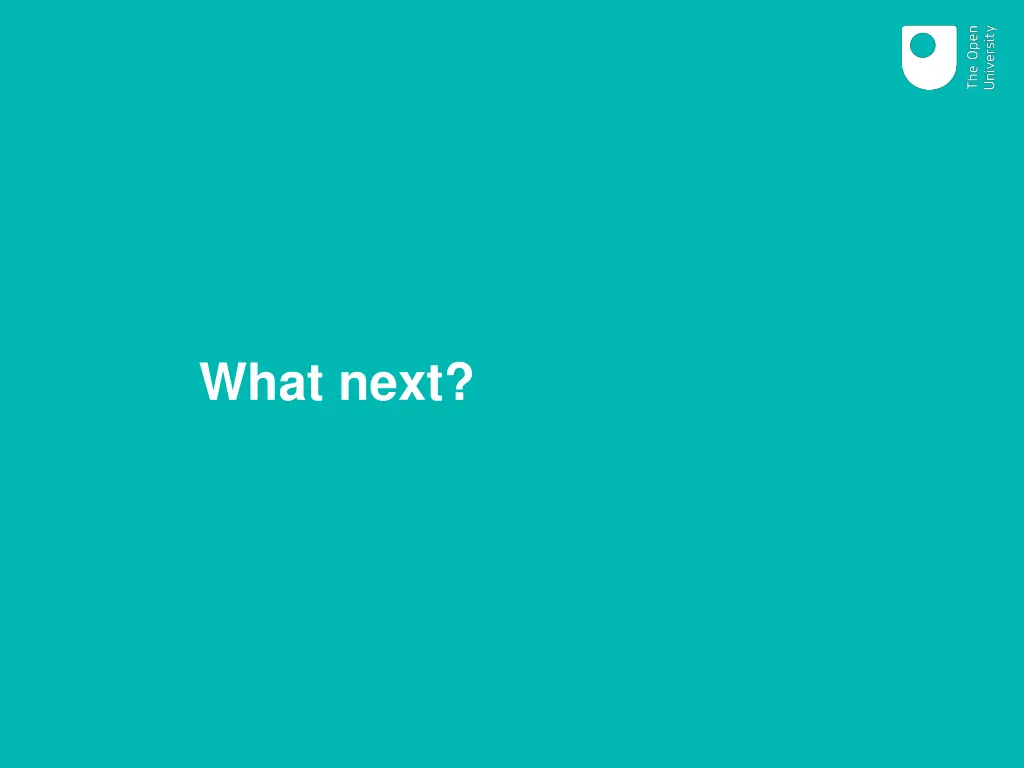 what next