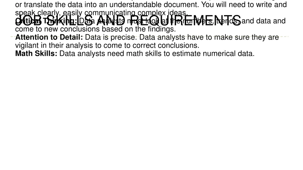 data analysts are often called to present their