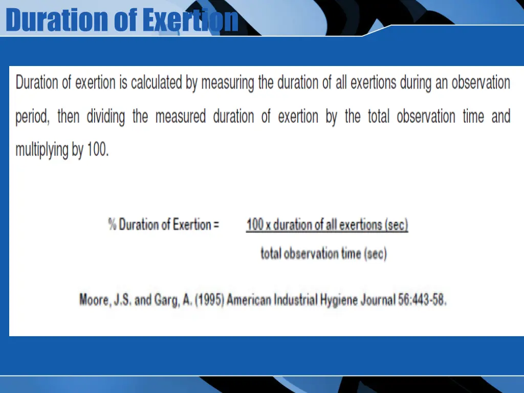 duration of exertion