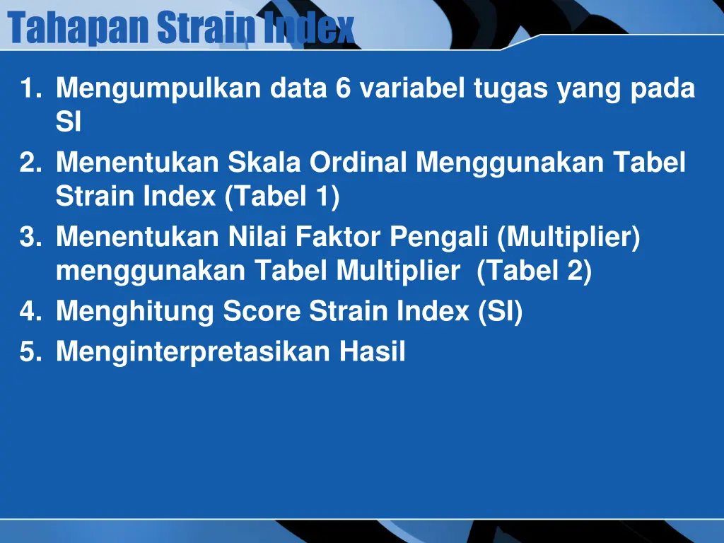 tahapan strain index