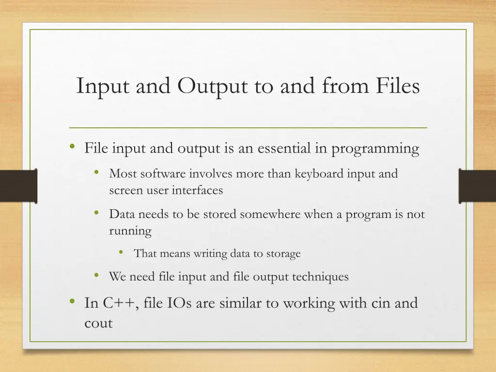 input and output to and from files
