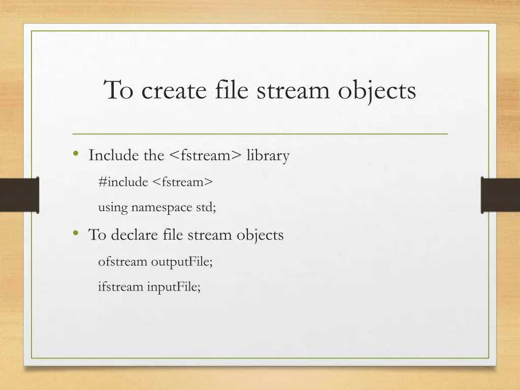 to create file stream objects