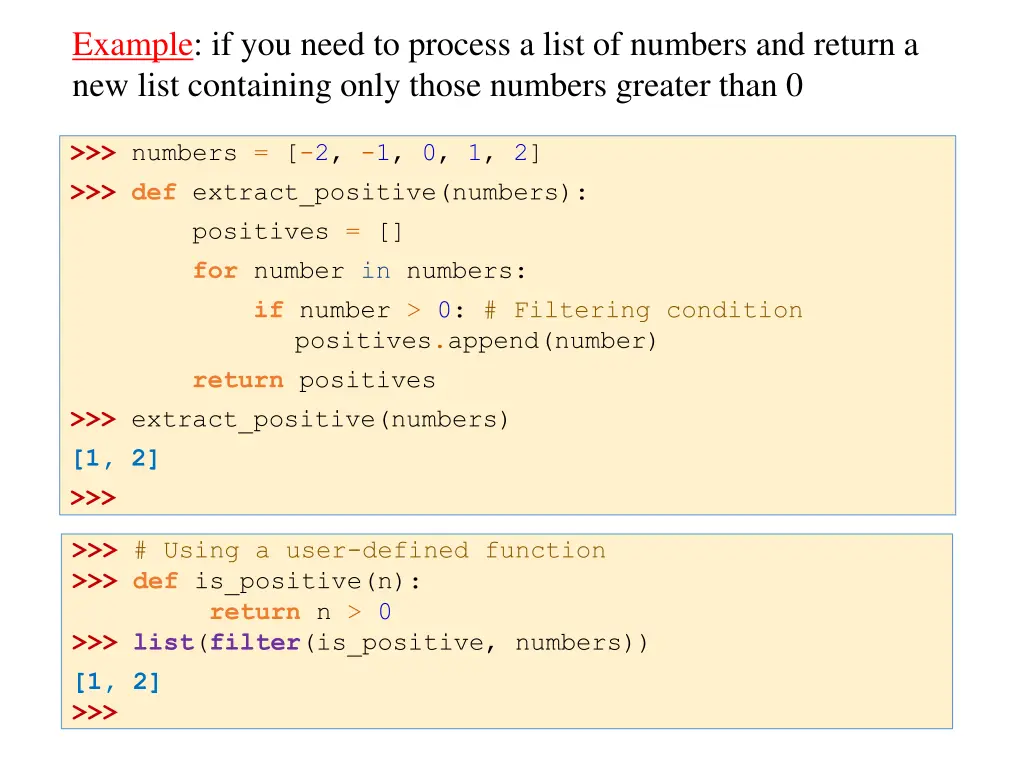 example if you need to process a list of numbers