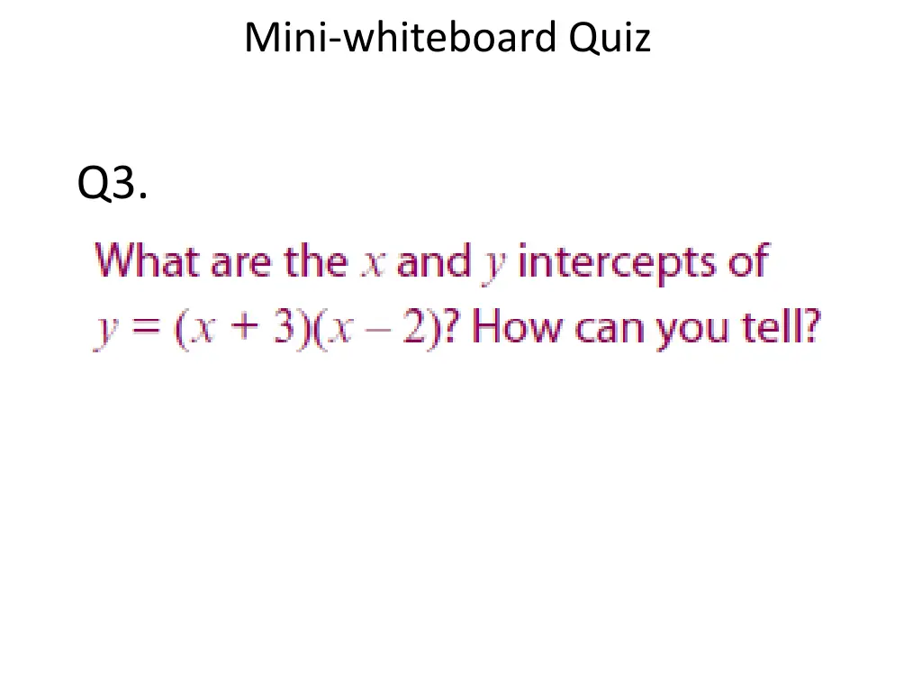 mini whiteboard quiz 2