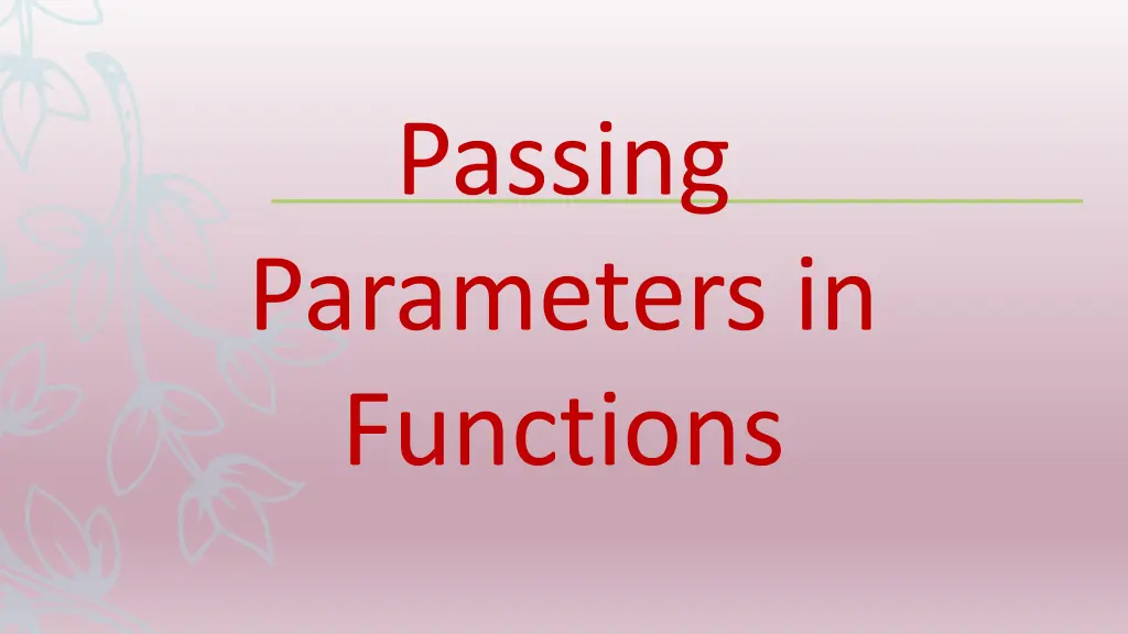 passing parameters in functions