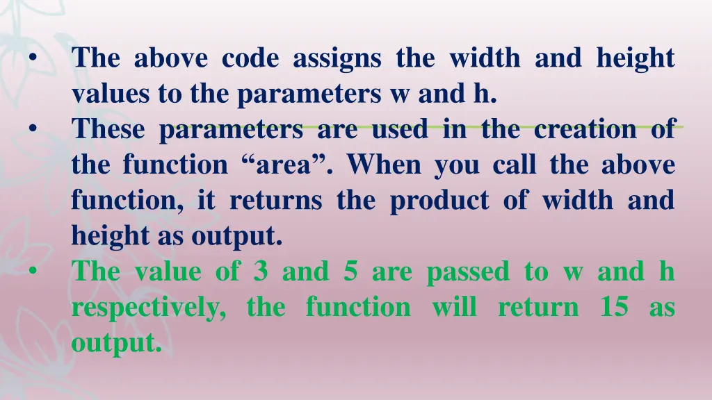 the above code assigns the width and height