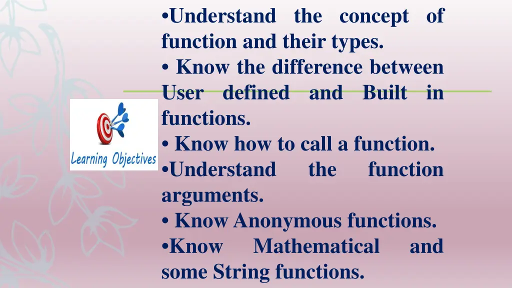 understand the concept of function and their