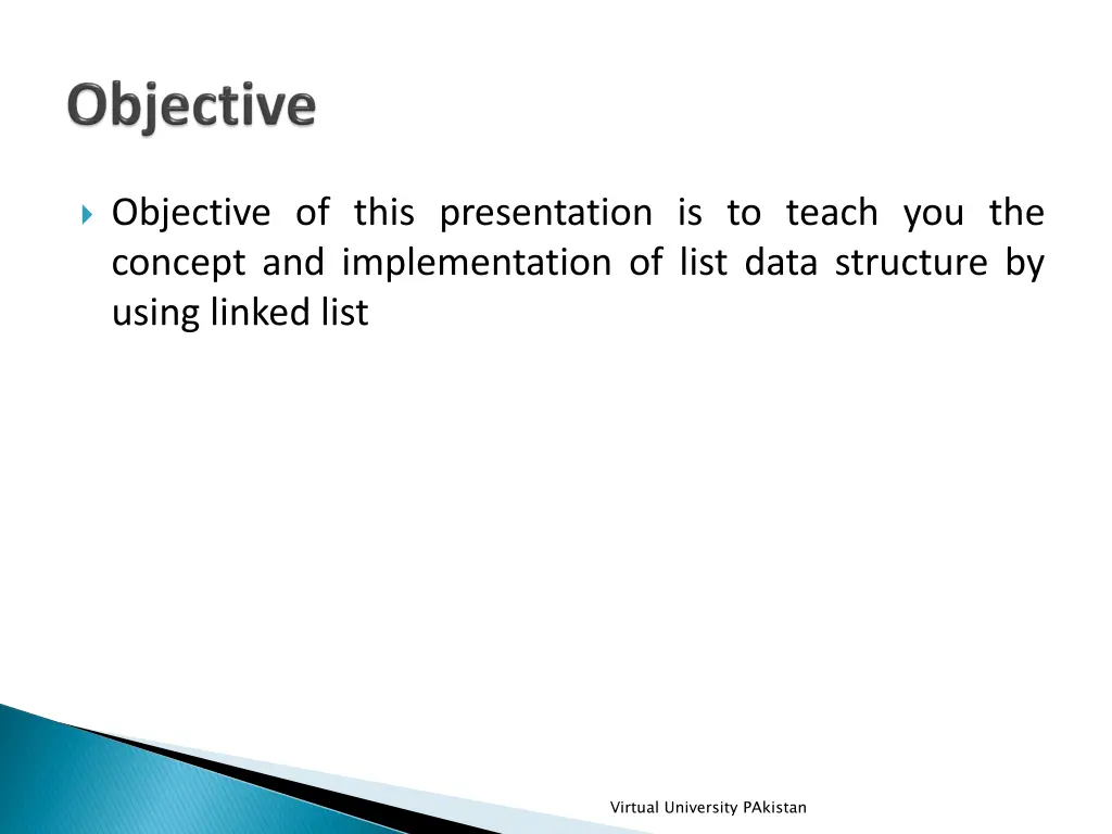 objective of this presentation is to teach