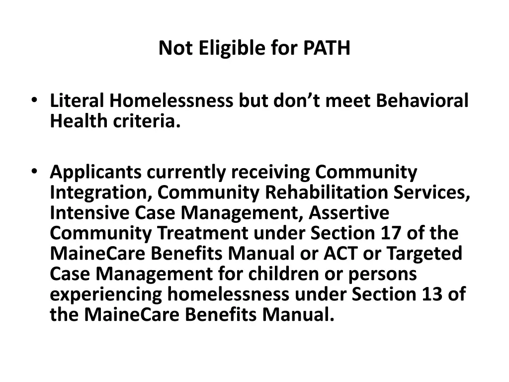 not eligible for path 1