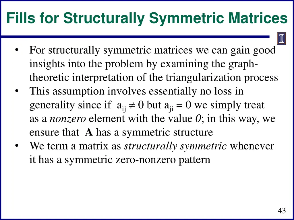 fills for structurally symmetric matrices