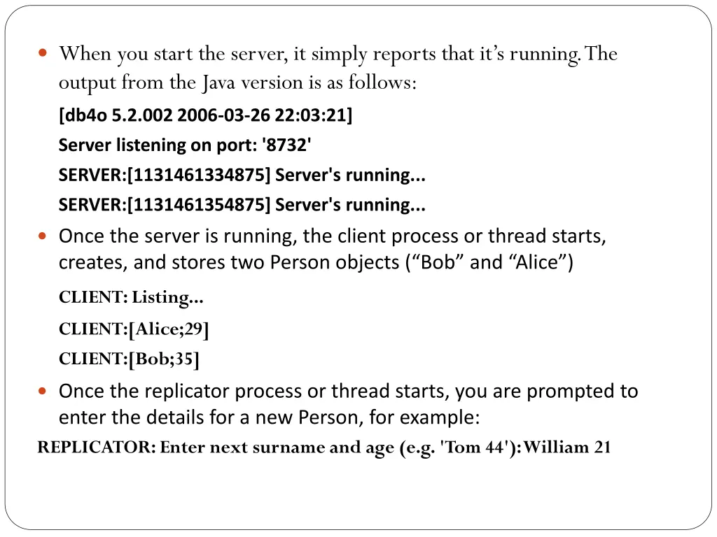when you start the server it simply reports that